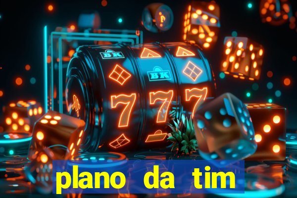 plano da tim internet ilimitada